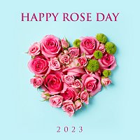 Různí interpreti – Happy Rose Day 2023