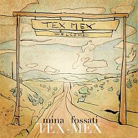 Mina & Ivano Fossati – Tex-Mex