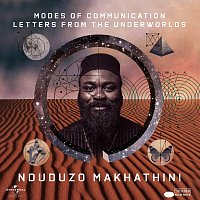 Nduduzo Makhathini – Modes Of Communication: Letters From The Underworlds