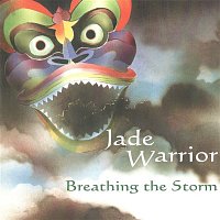 Jade Warrior – Breathing The Storm