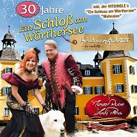 MasterRobin & LadyPless – 30 Jahre Ein Schloss am Wörthersee - Adel verpflichtet zu nichts