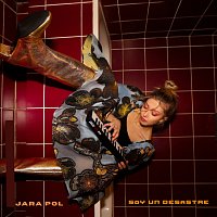 Jara Pol – Soy Un Desastre