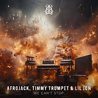 Afrojack, Timmy Trumpet, Lil Jon – We Can't Stop
