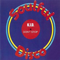 K.I.D. – Don't Stop