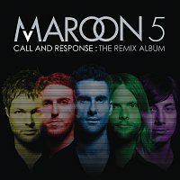 Maroon 5 – Call And Response: The Remix Album