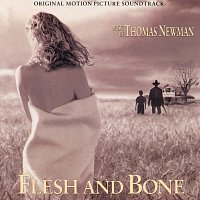 Thomas Newman – Flesh And Bone [Original Motion Picture Soundtrack]