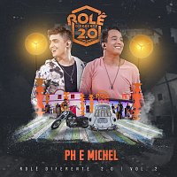 PH e Michel – Role Diferente 2.0 [Ao Vivo Em Goiania / 2019 / Vol. 2]