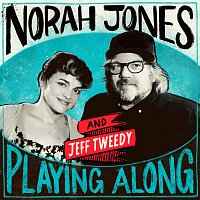 Norah Jones, Jeff Tweedy – Muzzle of Bees [From “Norah Jones is Playing Along” Podcast]