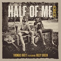 Thomas Rhett, Riley Green – Half Of Me [Acoustic]