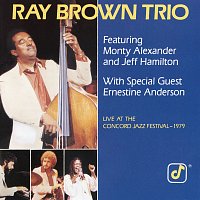 Ray Brown Trio, Monty Alexander, Jeff Hamilton, Ernestine Anderson – Live At The Concord Jazz Festival 1979 [Live From The Concord Jazz Festival, Concord, CA / 1979]