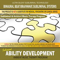 Binaural Beat Brainwave Subliminal Systems – Ability Development - Subliminal & Ambient Music Therapy