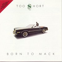 Too $hort – Born To Mack