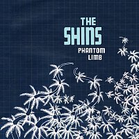 The Shins – Phantom Limb