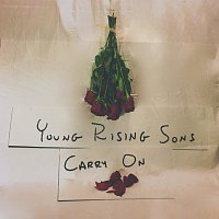 Young Rising Sons – Carry On