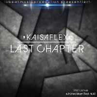 Kaisa FleX – Last Chapter