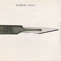 Psycore – I Go Solo [Pt. 2]