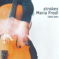 Maria Frodl – Strokes