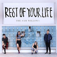 The Sam Willows – Rest of Your Life