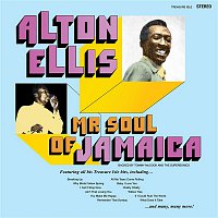 Alton Ellis – Mr Soul of Jamaica