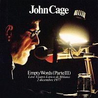 John Cage & Juan Hidalgo – Empty Words  Parte III