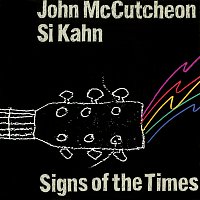 John McCutcheon, Si Kahn – Signs Of The Times