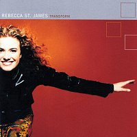 Rebecca St. James – Transform