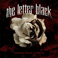 The Letter Black – Hanging On By A Thread