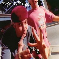 Bloodhound Gang – Mama Say EP