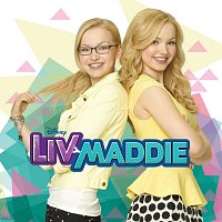 Cast - Liv and Maddie – Liv y Maddie [Music from the TV Series]