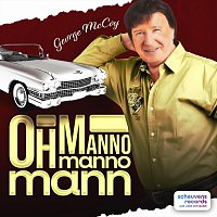 George McCoy – Oh Manno manno mann