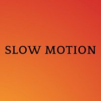 Přední strana obalu CD Slow Motion