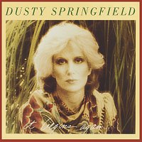 Dusty Springfield – It Begins Again