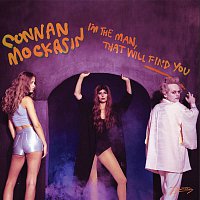 Connan Mockasin – I'm The Man, That Will Find You