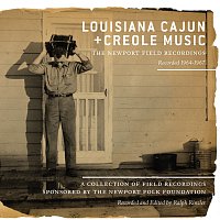 Přední strana obalu CD Louisiana Cajun and Creole Music: The Newport Field Recordings
