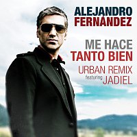 Alejandro Fernández, Jadiel – Me Hace Tanto Bien