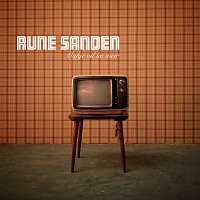 Rune Sanden – Mykje vil ha meir