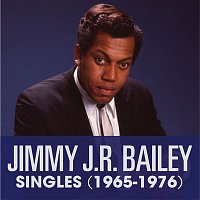 Jimmy J.R. Bailey – Singles (1965-1976)