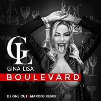 Gina-Lisa – Boulevard [DJ One.Cut & MarcoS Remix]