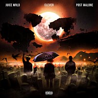 Juice Wrld, Clever, Post Malone – Life's A Mess II