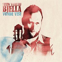 Stein Torleif Bjella – Vonde Visu