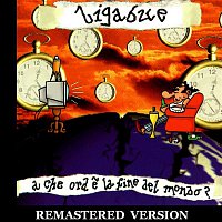 Ligabue – A che ora e la fine del mondo? [Remastered Version]