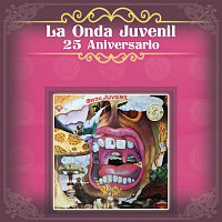 Various  Artists – La Onda Juvenil 25 Aniversario