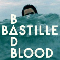 Bastille – Bad Blood