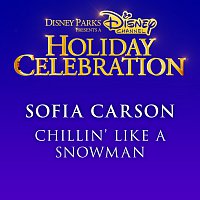 Sofia Carson – Chillin' Like a Snowman