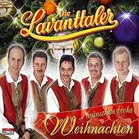 Die Lavanttaler – ... wunschen frohe Weihnachten