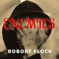 Robort Flock – Enemies