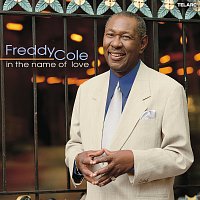 Freddy Cole – In The Name Of Love