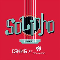 Dennis DJ, Filipe Escandurras – Solinho