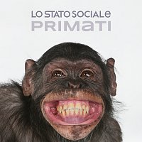 Lo Stato Sociale – Primati