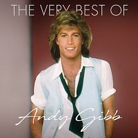 Andy Gibb – The Very Best Of